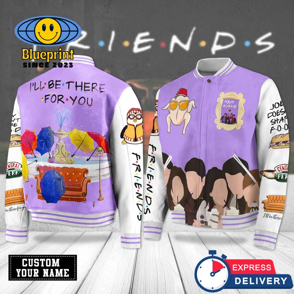 FRIENDS Movie I'll Be There For You Baseball Jacket